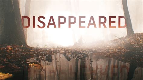 Disappeared season 10. Things To Know About Disappeared season 10. 